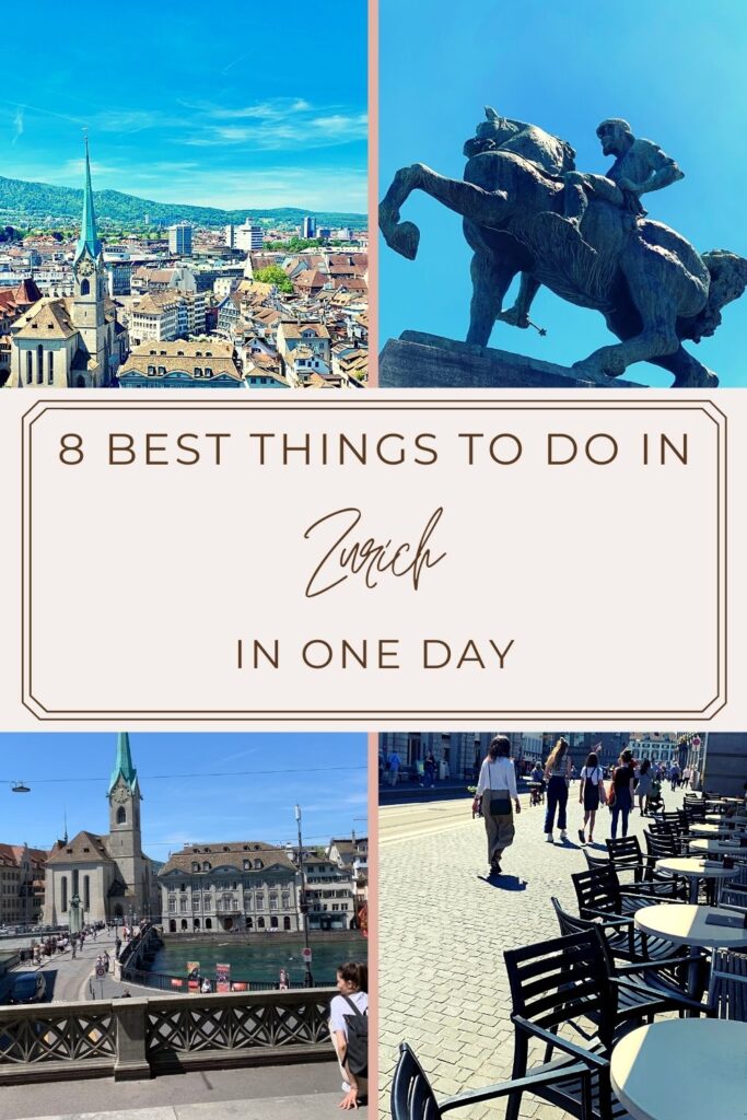 8 BEST THINGS TO DO IN ZURICH