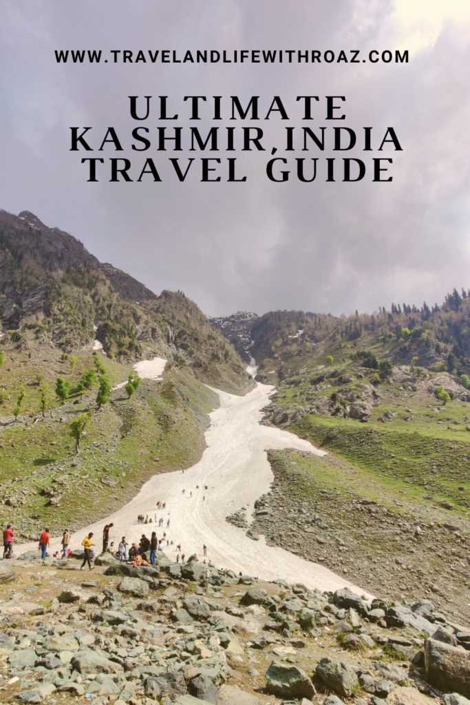 Ultimate Kashmir India Travel Guide