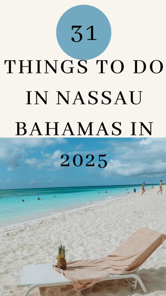 Things to do in Nassau Bahamas.