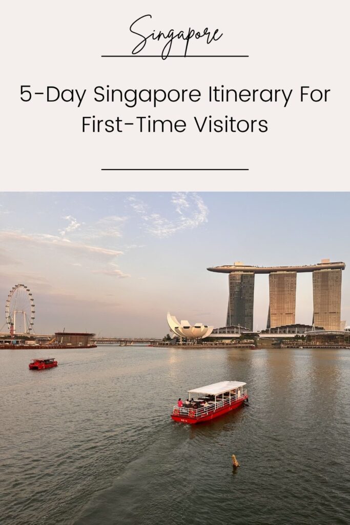 5-Day Singapore Itinerary For First-Time Visitors pinterest blog pins 2
